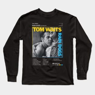 Tom Waits - Rain Dogs Tracklist Album Long Sleeve T-Shirt